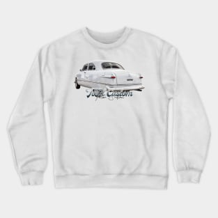 1951 Ford Custom Tudor Sedan Crewneck Sweatshirt